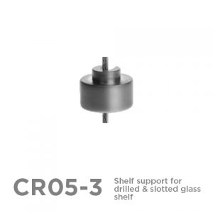 CR05-3 Shelf Support for Drilled & Slotted Glass Shelf